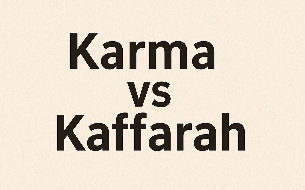 ADAKAH KAFFARAH SAMA DENGAN HUKUM KARMA?